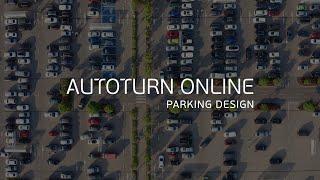 AutoTURN Online Parking Design - What's New