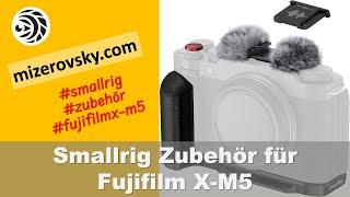 Smallrig Zubehör für Fujifilm X-M5 - mizerovsky.com