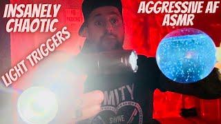 ASMR | ️Warning️Chaotic & Aggressive Light Triggers Pt.17