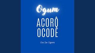 Ogum - Acôrô, Ôcodê