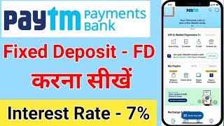 how to open fixed deposit in paytm payment bank|Paytm fixed deposit|how to create Paytm fd account