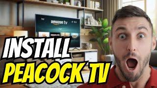 How to Install Peacock TV on Amazon FireStick | 3 Easy Methods for Fire TV/Cube