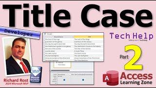 How to Convert Text to Title Case for Movies, Books, and Songs in Microsoft Access, Part 2