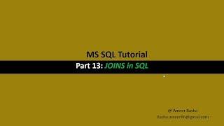 Part 13 : SQL Joins (Inner Join ,Left Outer Join ,Right Outer Join,Full outer Join )