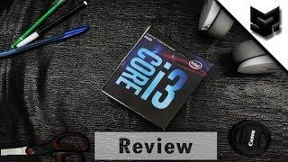 Intel i3 8100 : Review and Benchmarks!