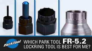 Which Park Tool FR-5.2 Lockring Tool Do I Need?