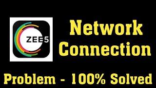How To Fix ZEE5 Network Connection Error Android || Fix ZEE5 App Internet Connection Error Android