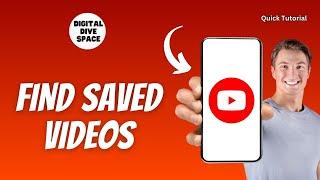 How to Find Saved Videos on YouTube