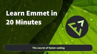 Learn Emmet In 20 Minutes | The Secret Of Faster HTML & CSS Workflow!