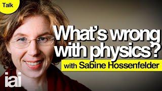 What's wrong with physics? | Sabine Hossenfelder