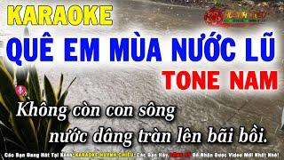 Karaoke Quê Em Mùa Nước Lũ Tone Nam Nhạc Sống | Karaoke Huỳnh Chiêu