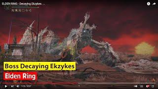 Elden Ring | huongdangame | Boss Decaying Ekzykes