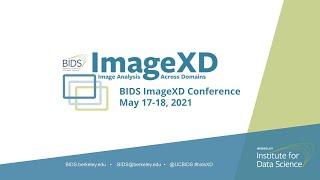 David Mongeau — Welcome to BIDS ImageXD 2021