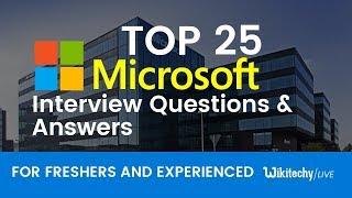 Top 25 Microsoft Interview Questions and Answers | Microsoft Interview Preparation