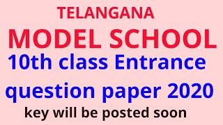 Telangana Model school 10th class entrance question paper 2020