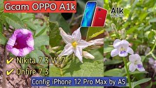 Gcam Oppo A1k Terbaru || Gcam Nikita 7.3 V1.7 & Gcam Onfire 7.3