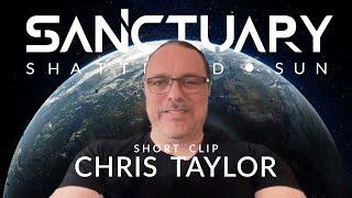 Chris Taylor Weighs in on Sanctuary | Teaser Video