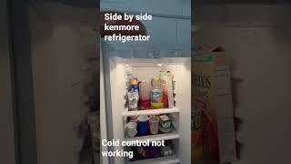 Refrigerator kenmore not cooling,cold control not working how to make work