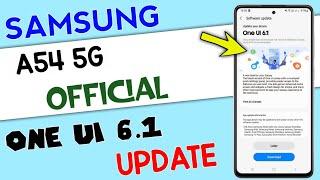 Samsung A54 5G One UI 6.1 UPDATE 