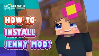 How to Install Jenny Mod in Minecraft? (2023 Guide)