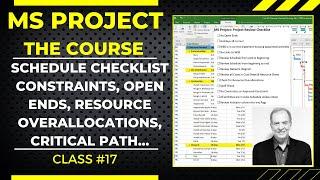 HOW TO USE A CHECKLIST FOR FIXING SCHEDULE PROBLEMS, RESOURCES, CPM, WBS... MS PROJECT THE COURSE 17