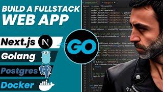 nextjs 14, Go, Docker: Build a fullstack rest API in TypeScript and Go