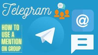 how to use mention and reply on telegram app - how to use telegram