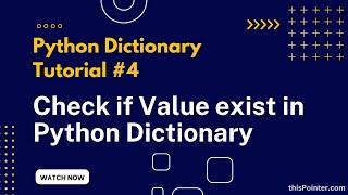 Check if a Value exists in Dictionary | Python Dictionary Tutorial #4