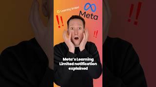 Meta's Learning Limited notification explained #metaads #facebookads #instagramads