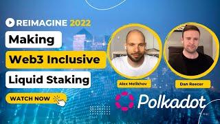 Making Web3 Inclusive: Liquid Staking | Panel Discussion | Reimagine v13.0 #2