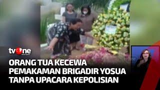 Pemakaman Brigadir Yoshua Tanpa Upacara Kepolisian, Keluarga Menangis di Atas Pusara | Kabar Pagi