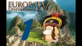 Europa Universalis IV #1 Cusco - Inca (A Sun God)