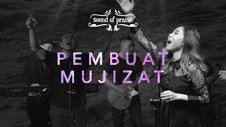 SOUND OF PRAISE ( SOP ) - Pembuat Mujizat [Official Music Video]