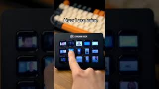 How others use Stream Deck VS How I use it