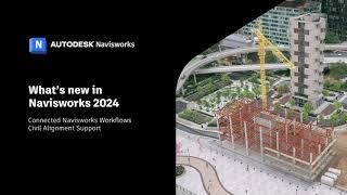 Navisworks 2024 - What's New ?