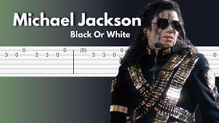 Michael Jackson - Black Or White - Guitar Tab for Beginners