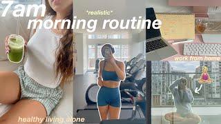 7 AM productive morning routine  (living alone & working from home) productive, mindful + healthy