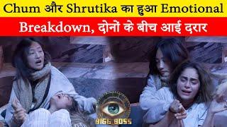 Emotional breakdown of Chum and Shrutika,Chum called Shrutika ruthless