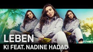 KI feat. Nadine Hadad – Leben (Official Video)