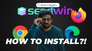 What is Sendwin? How to Install Sendwin in Chrome, Firefox and Microsoft Edge | Complete Tutorial 