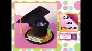  Dulcero para graduación - Creaciones mágicas