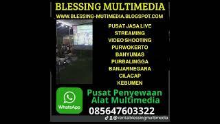 Pusat jasa live streaming video shooting PURWOKERTO PURBALINGGA BANJARNEGARA CILACAP KEBUMEN