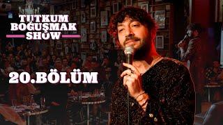 Tutkum Boğuşmak Show 20. Bölüm @Dada