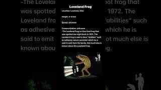 Loveland Frog: The 4 foot humanoid frog