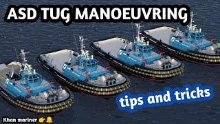 ASD TUG SIMULATOR || ASD MANOEUVERING #ASD #TUG