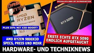 Erste echte NVIDIA RTX 5090 aufgetaucht? | AMD Ryzen 9800X3D Specs + Preis | Plus 35% mit X3D-Boost?