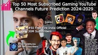 Top 50 Most Subscribed Gaming YouTube Channels Future Prediction 2024-2029