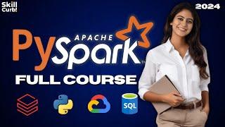 NEW: Learn Apache Spark with Python | PySpark Tutorial For Beginners FULL Course [2024]