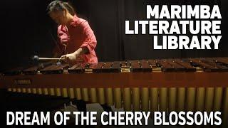 Dream of the Cherry Blossoms, by Keiko Abe - Marimba Literature Library