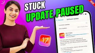 Fix iOS 17 Update Paused on iPhone | iPhone stuck in update